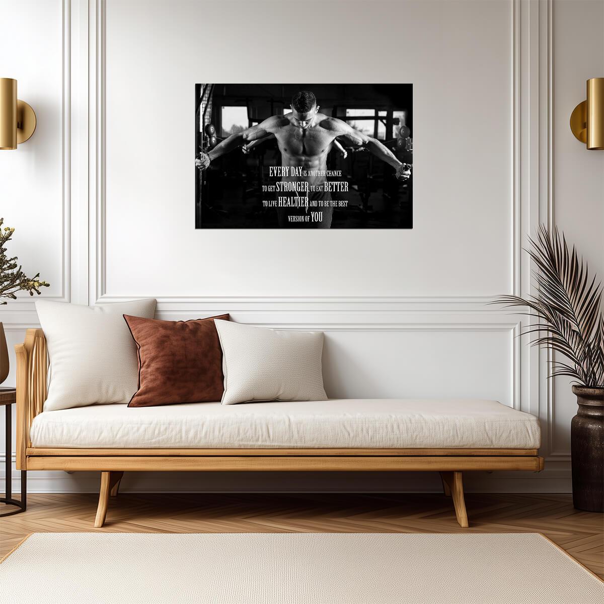 "Every Day is Another Chance" Quote | Motivational Gym Art | Fitness Workout Poster - Sports Poster