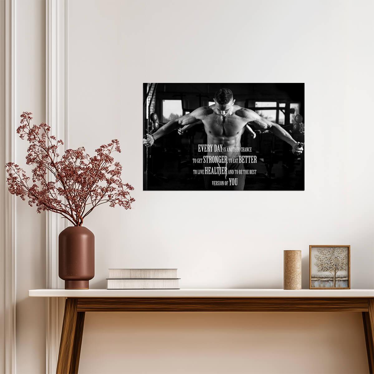 "Every Day is Another Chance" Quote | Motivational Gym Art | Fitness Workout Poster - Sports Poster