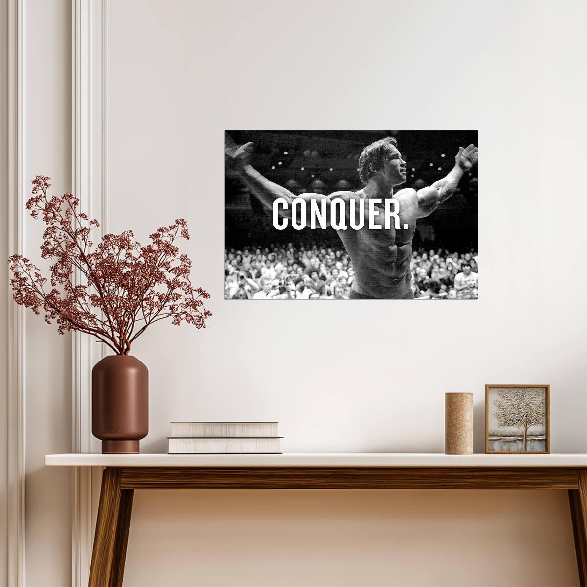 Arnold Schwarzenegger "Conquer" | Bodybuilding Motivation | Gym Wall Art Poster - Sports Poster