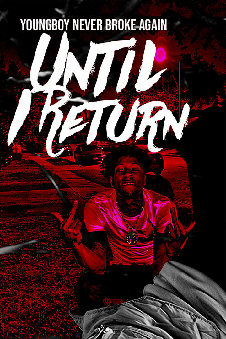 YoungBoy Never Broke Again Until I Return | Album Cover Poster | Hip Hop Wall Art