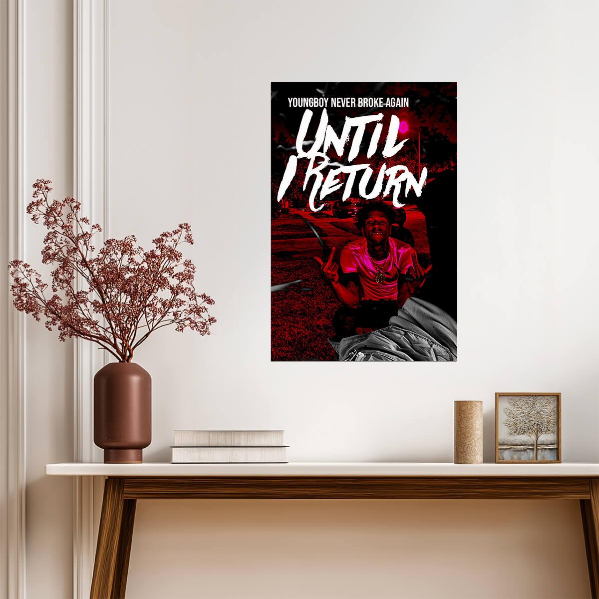 YoungBoy Never Broke Again Until I Return | Album Cover Poster | Hip Hop Wall Art