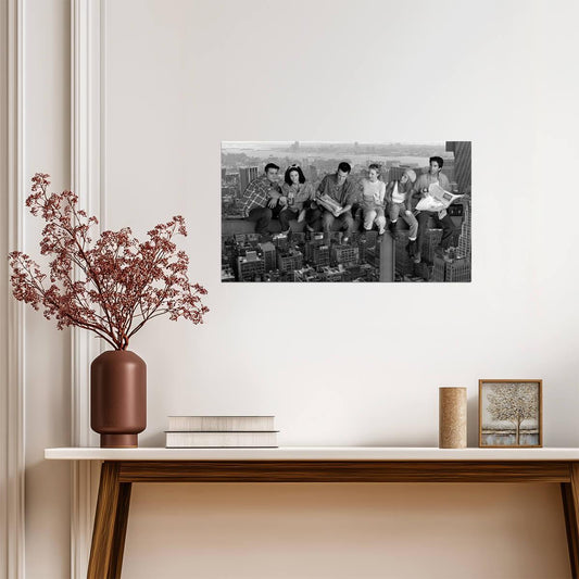 Friends Cast on Skyscraper Girder | Classic 90s TV Show Poster | Black and White Wall Art - Movies & TV Poster