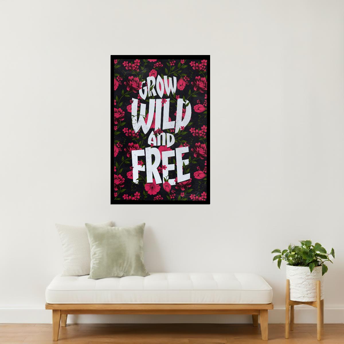 Grow Wild and Free | Boho Floral Typography Motivational Poster