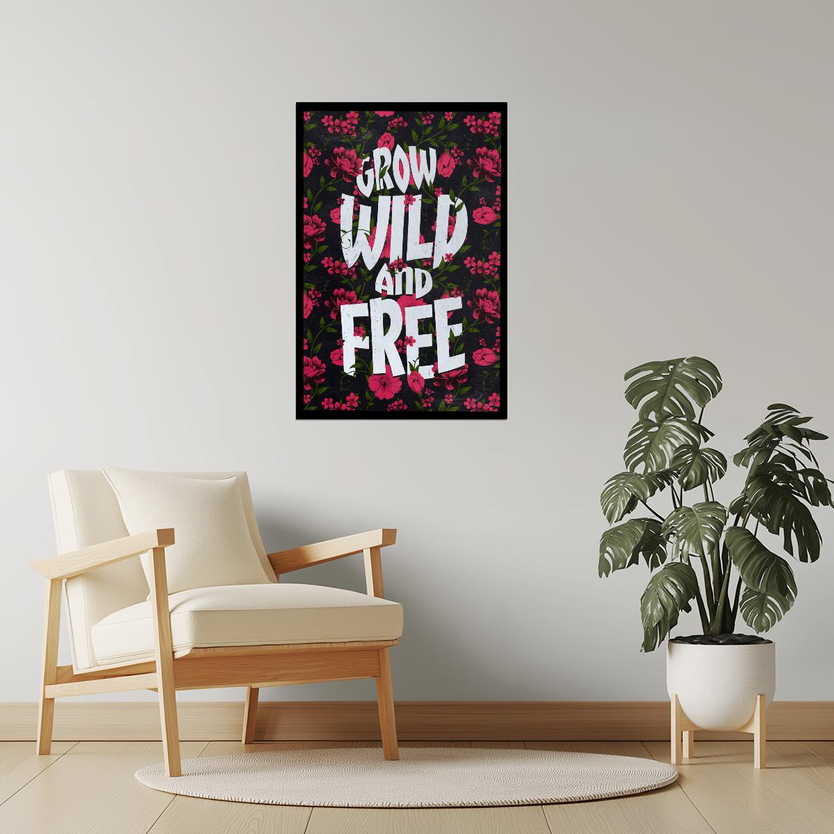 Grow Wild and Free | Boho Floral Typography Motivational Poster