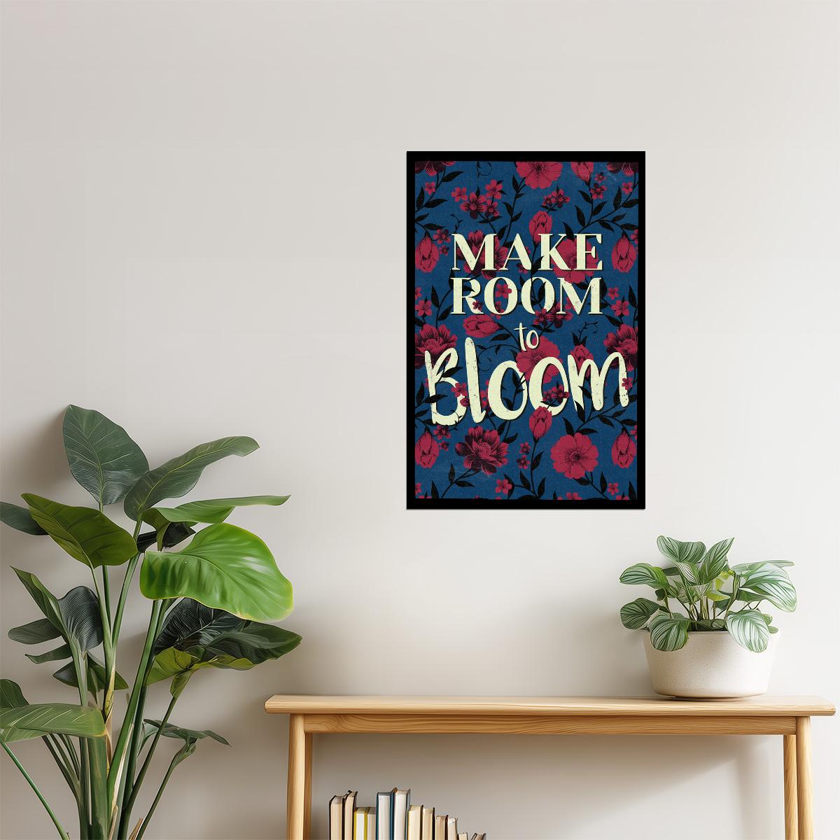 Make Room to Bloom | Retro Botanical Typography Motivational Poster