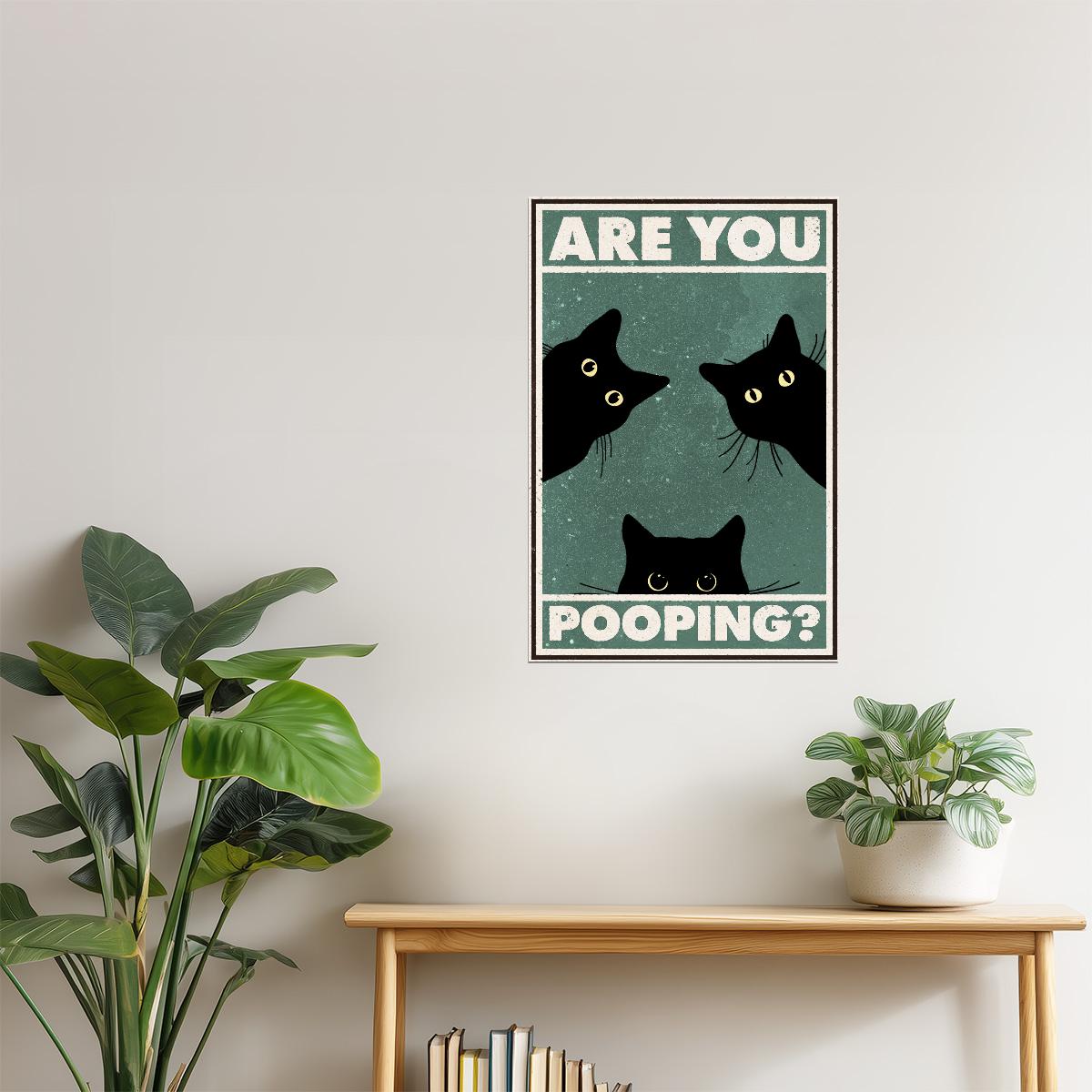 Are You Pooping | Funny Bathroom Cat Retro Wall Art Poster