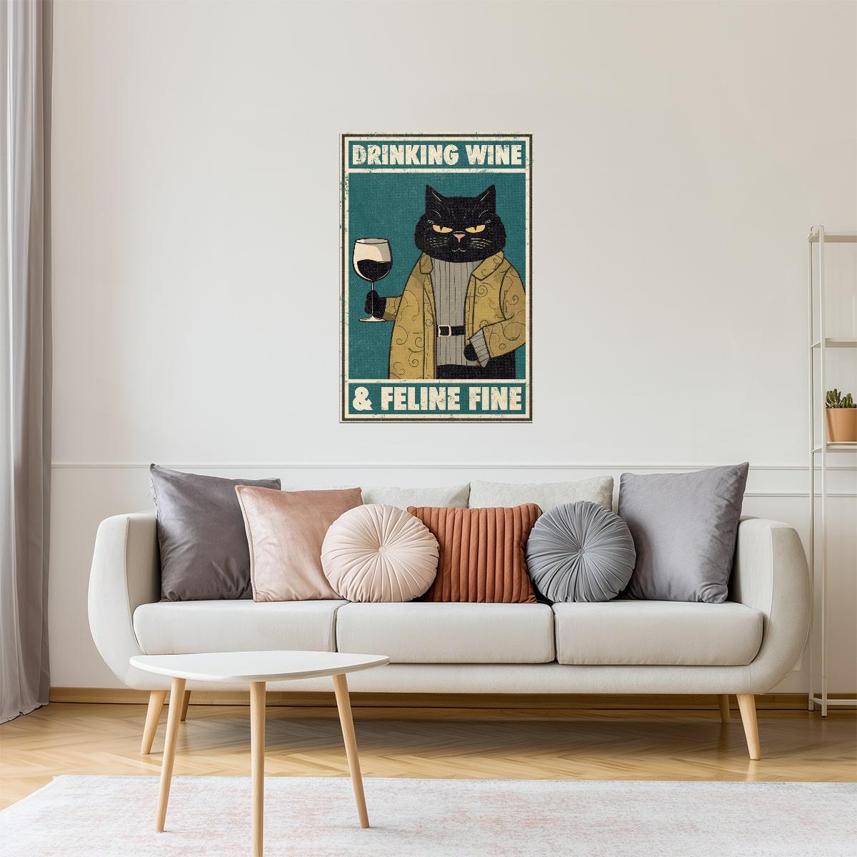 Drinking Wine and Feline Fine | Funny Cat Bar Wall Art Poster