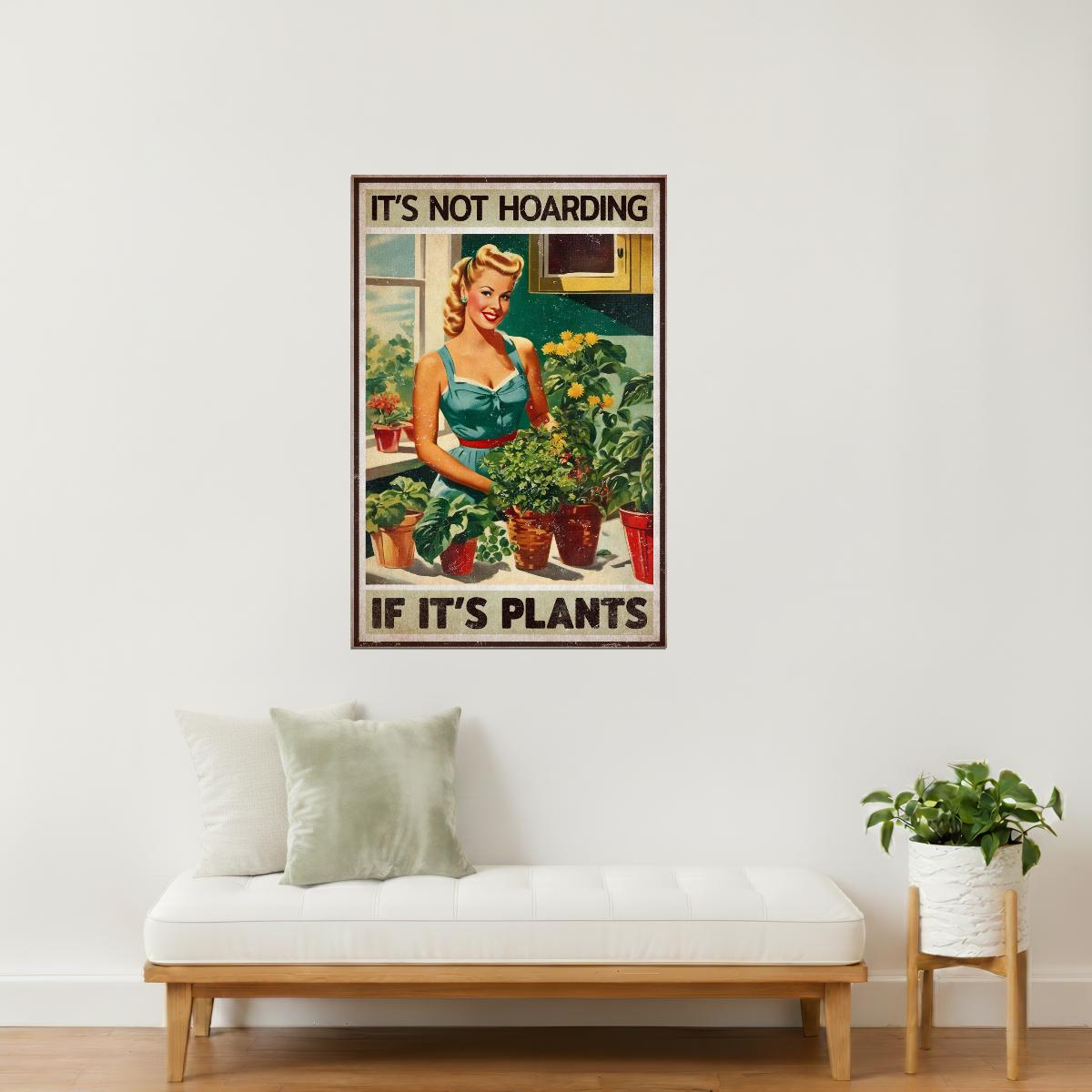 It’s Not Hoarding If It’s Plants | Vintage Gardening Comic Wall Art Poster