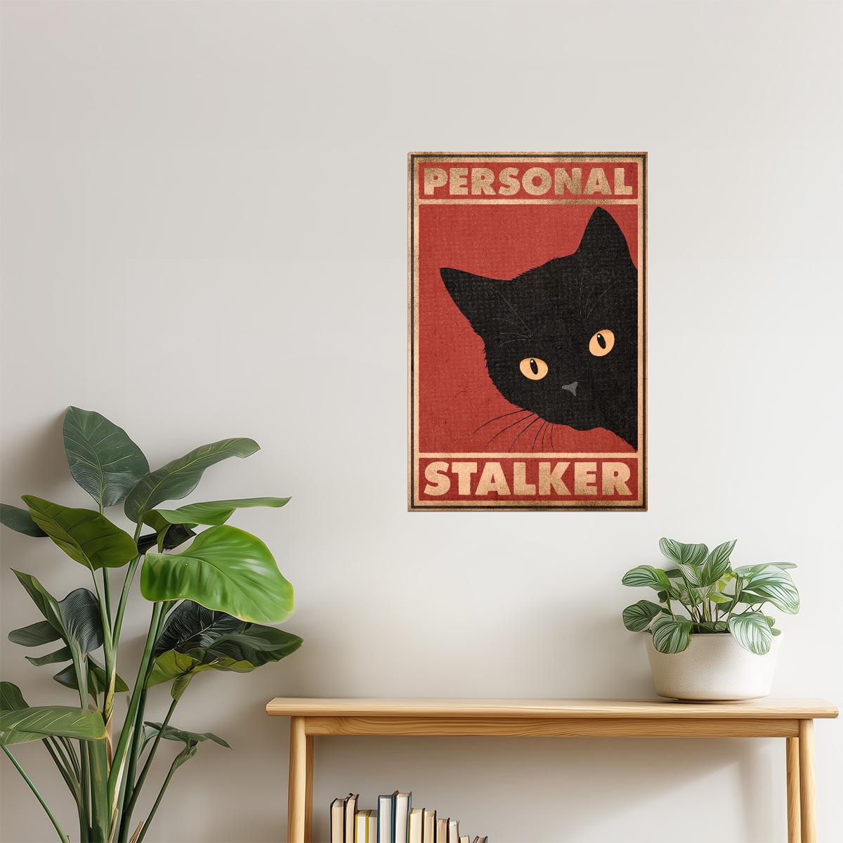 Personal Stalker | Funny Black Cat Retro Wall Art Poster