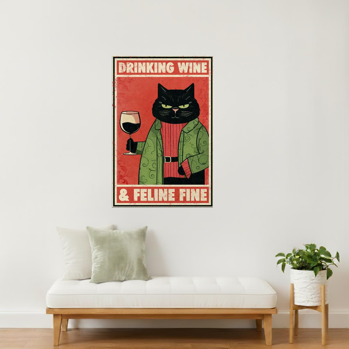 Drinking Wine and Feline Fine | Funny Cat Vintage Kitchen Bar Wall Art Poster