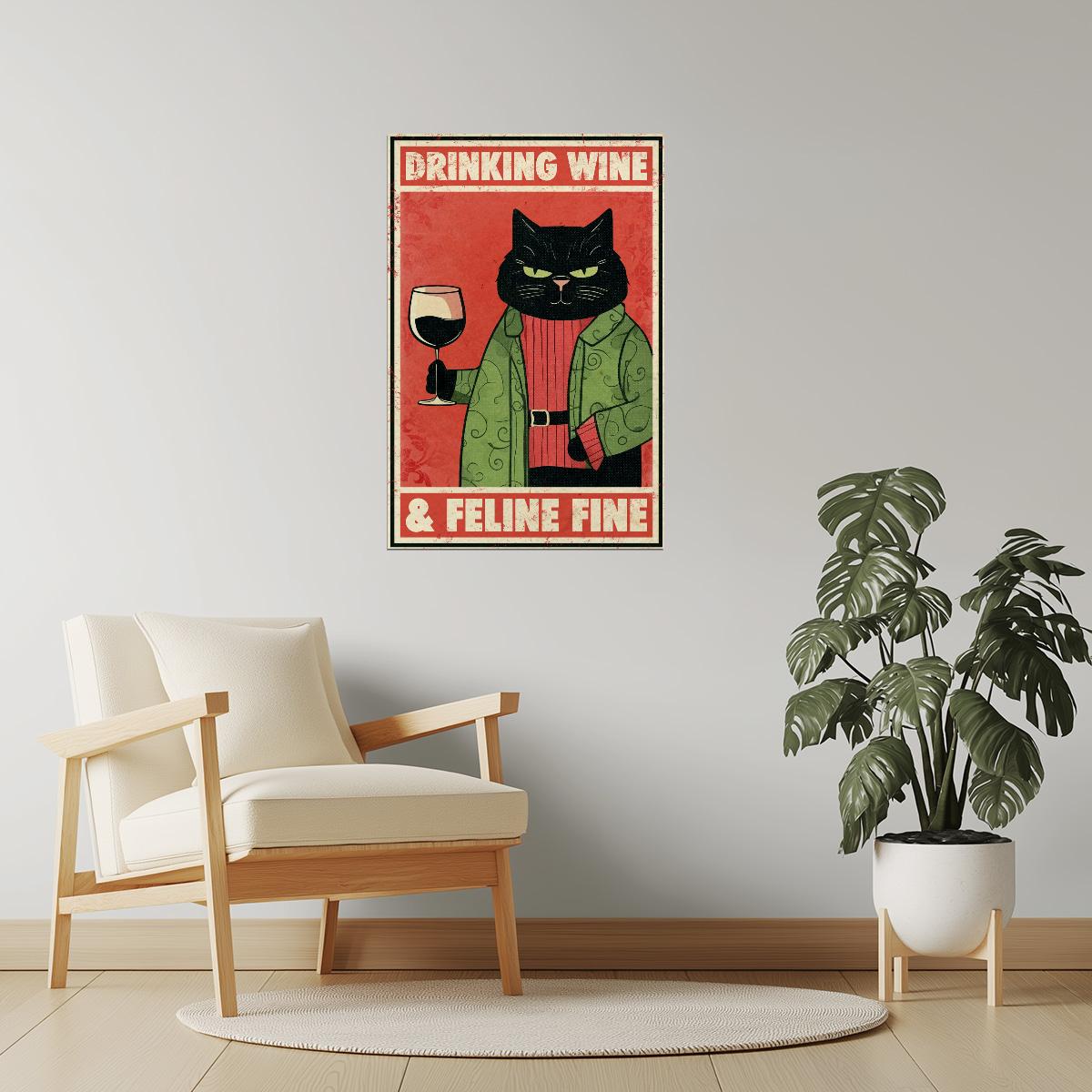 Drinking Wine and Feline Fine | Funny Cat Vintage Kitchen Bar Wall Art Poster