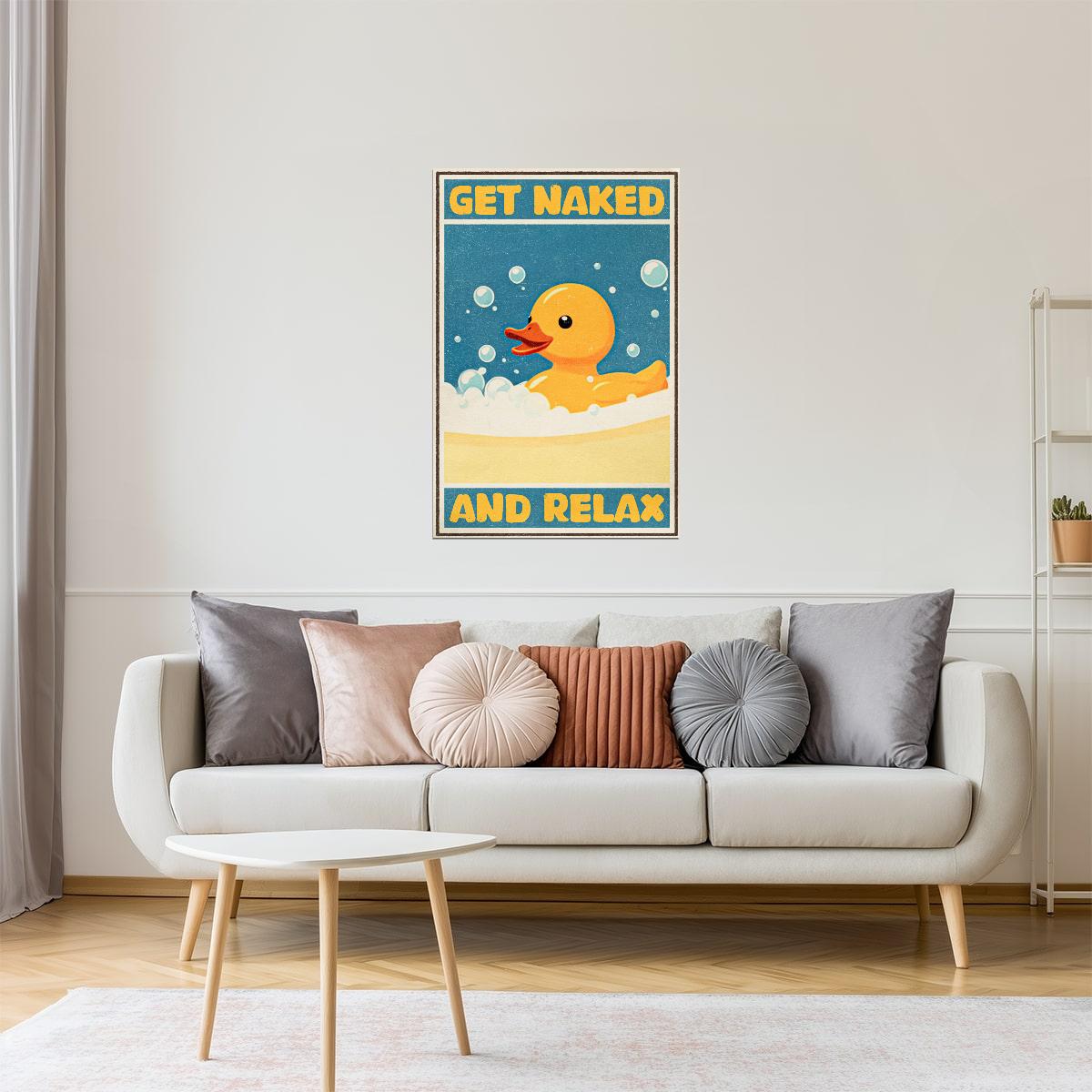 Get Naked and Relax | Funny Duck Bathroom Retro Wall Art Poster