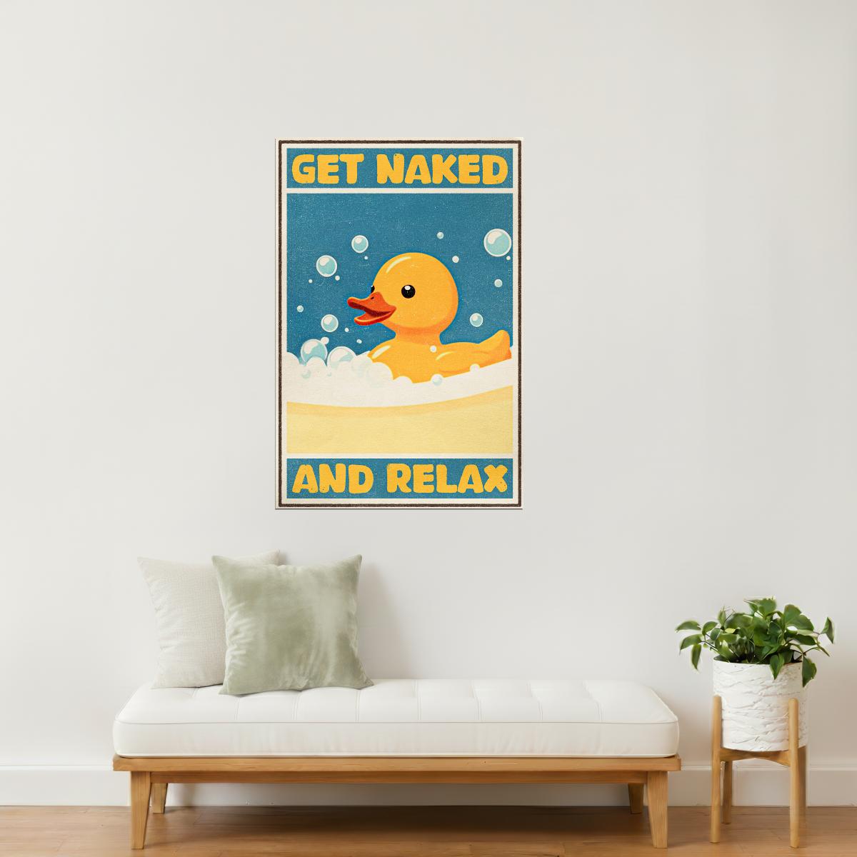 Get Naked and Relax | Funny Duck Bathroom Retro Wall Art Poster