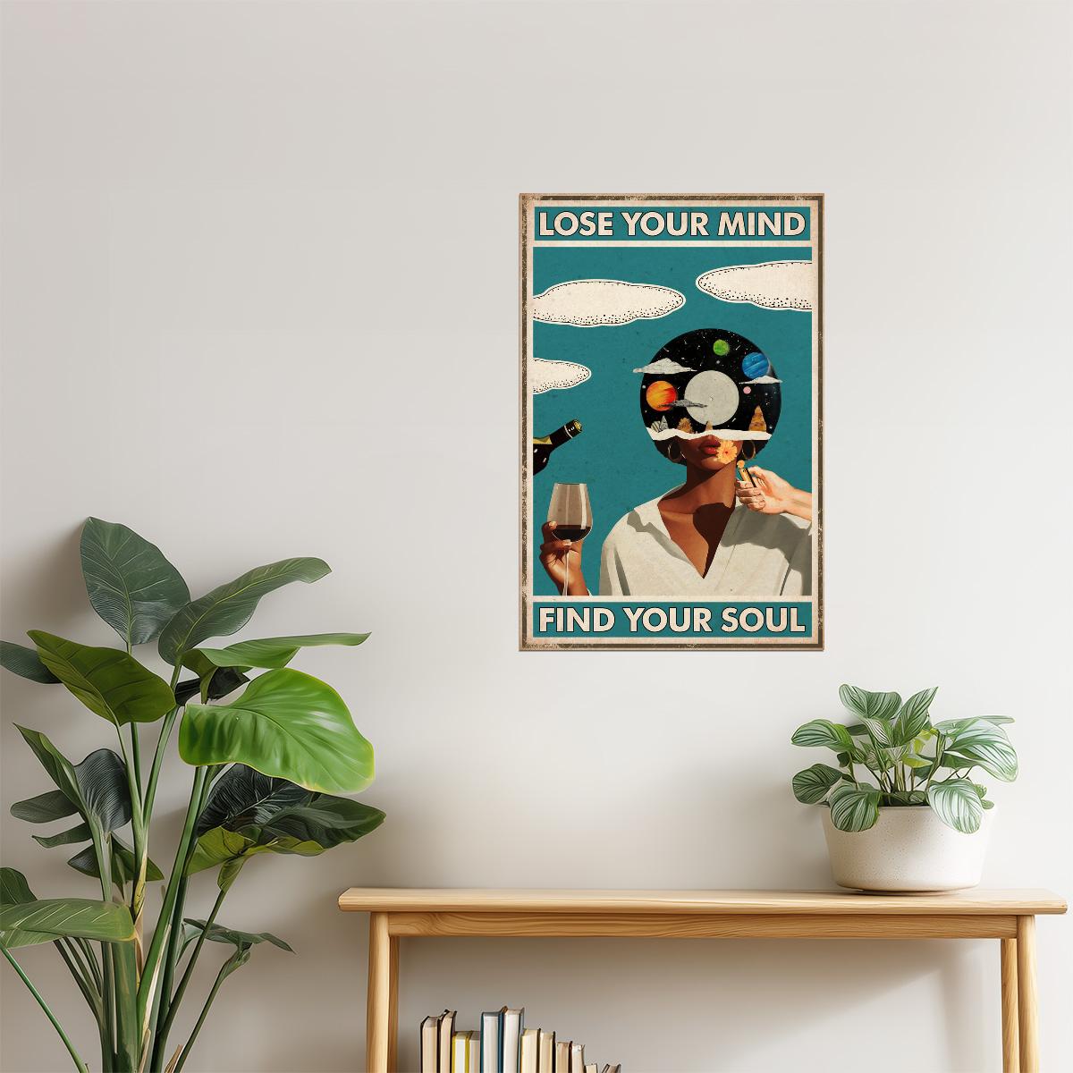 Lose Your Mind Find Your Soul | Black Woman Hippie | Wall Print Poster