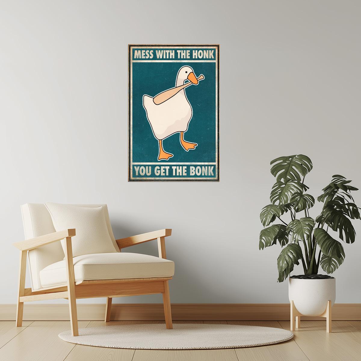Mess With the Honk You Get the Bonk | Funny Goose Retro Wall Art Poster
