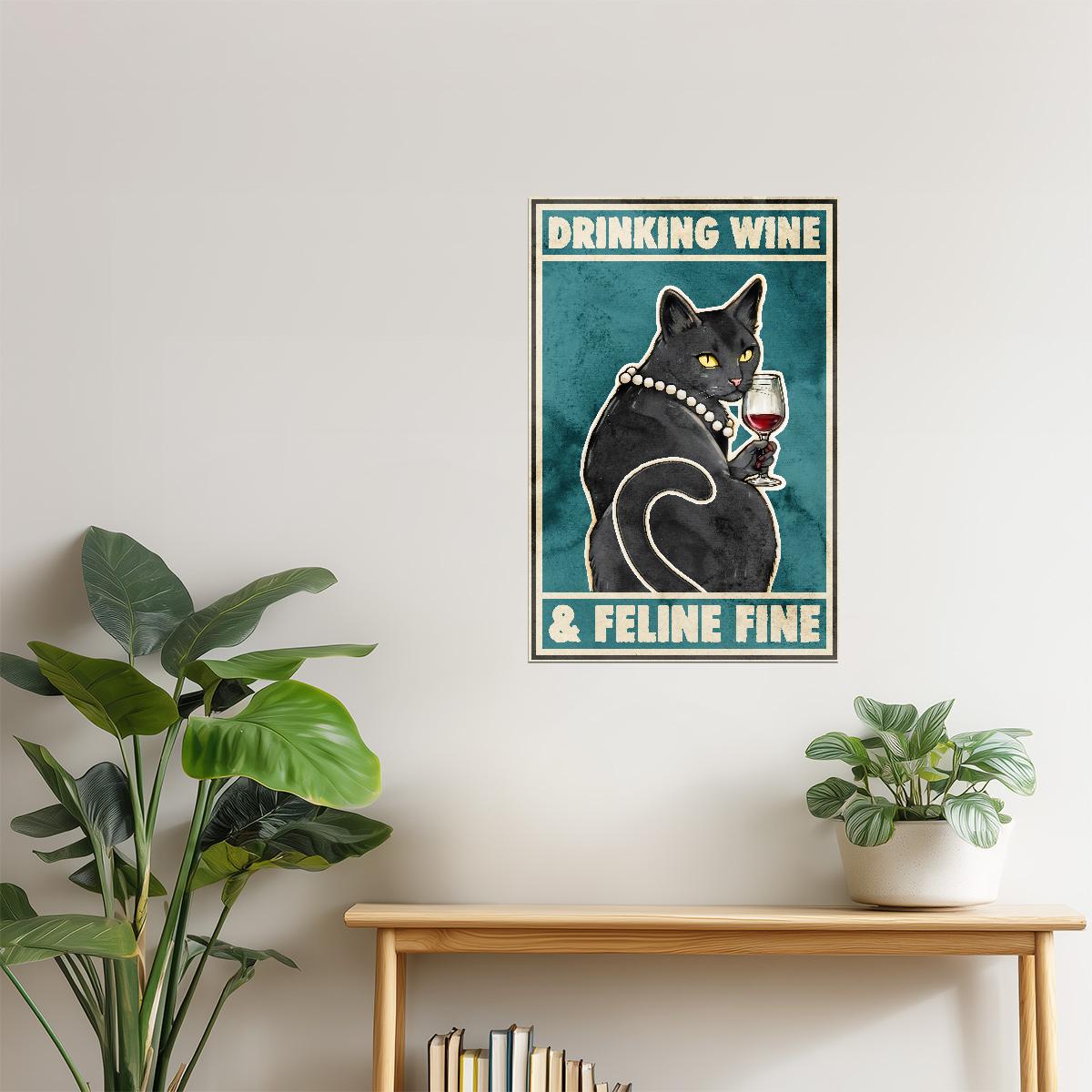 Drinking Wine and Feline Fine | Black Cat Retro Kitchen Bar Wall Art Poster