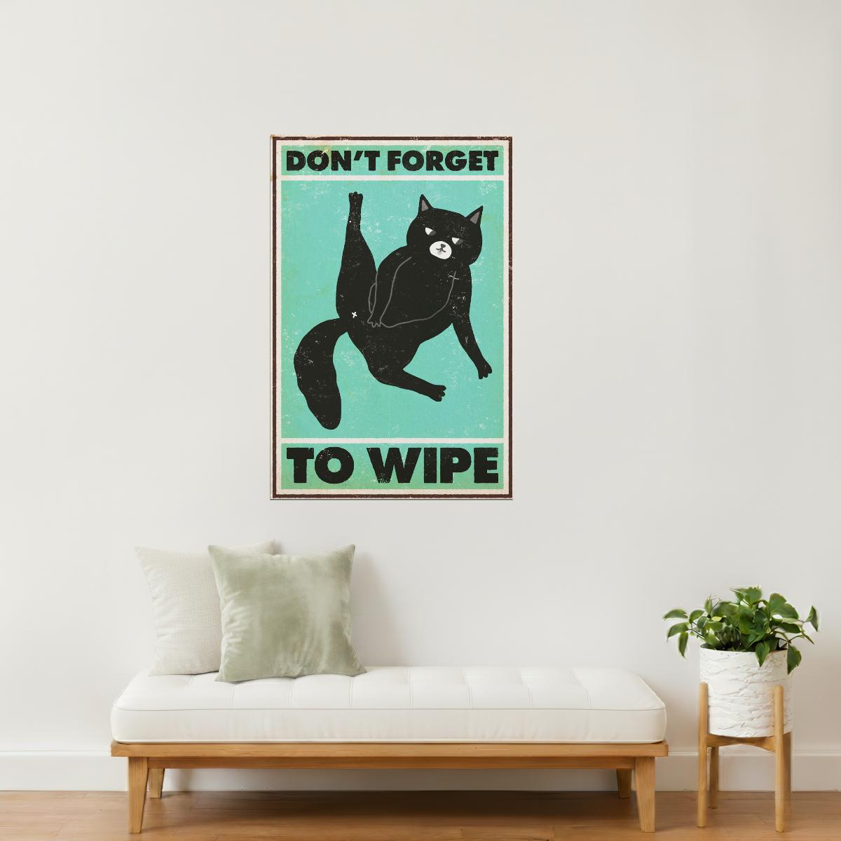 Don’t Forget to Wipe | Retro Cat Bathroom Wall Art Poster