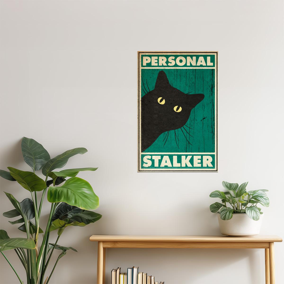 Personal Stalker | Black Cat Funny Retro Wall Art Poster