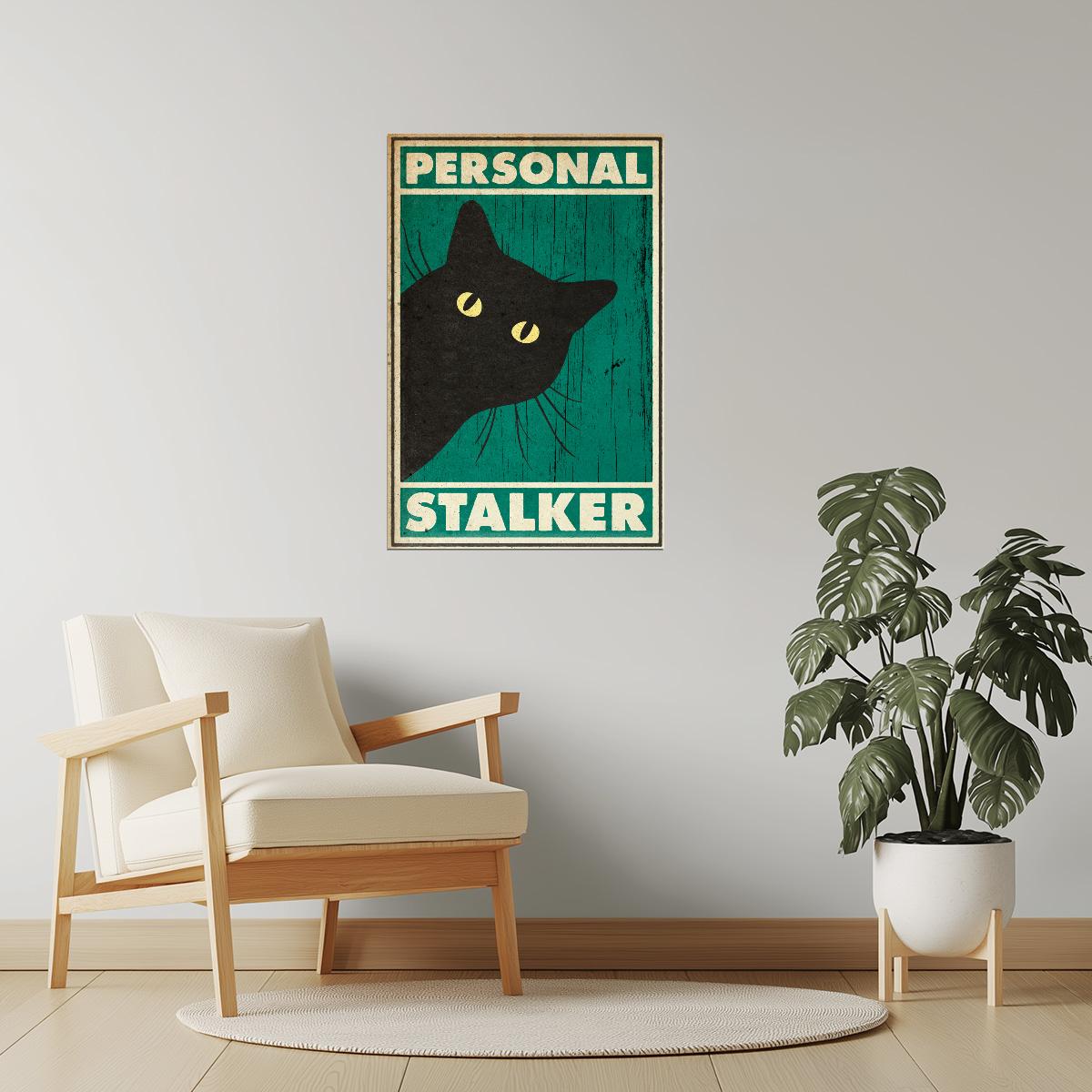 Personal Stalker | Black Cat Funny Retro Wall Art Poster