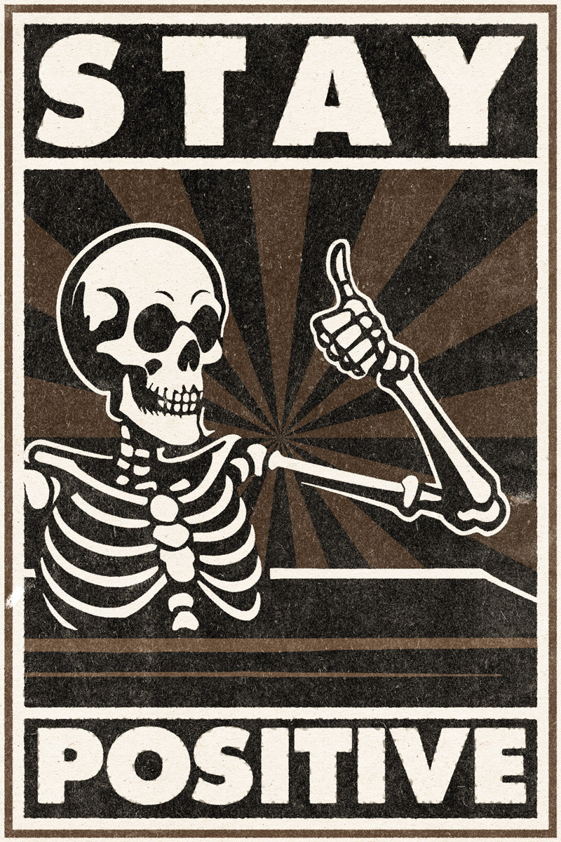 Stay Positive | Skeleton Retro Halloween Wall Art Poster