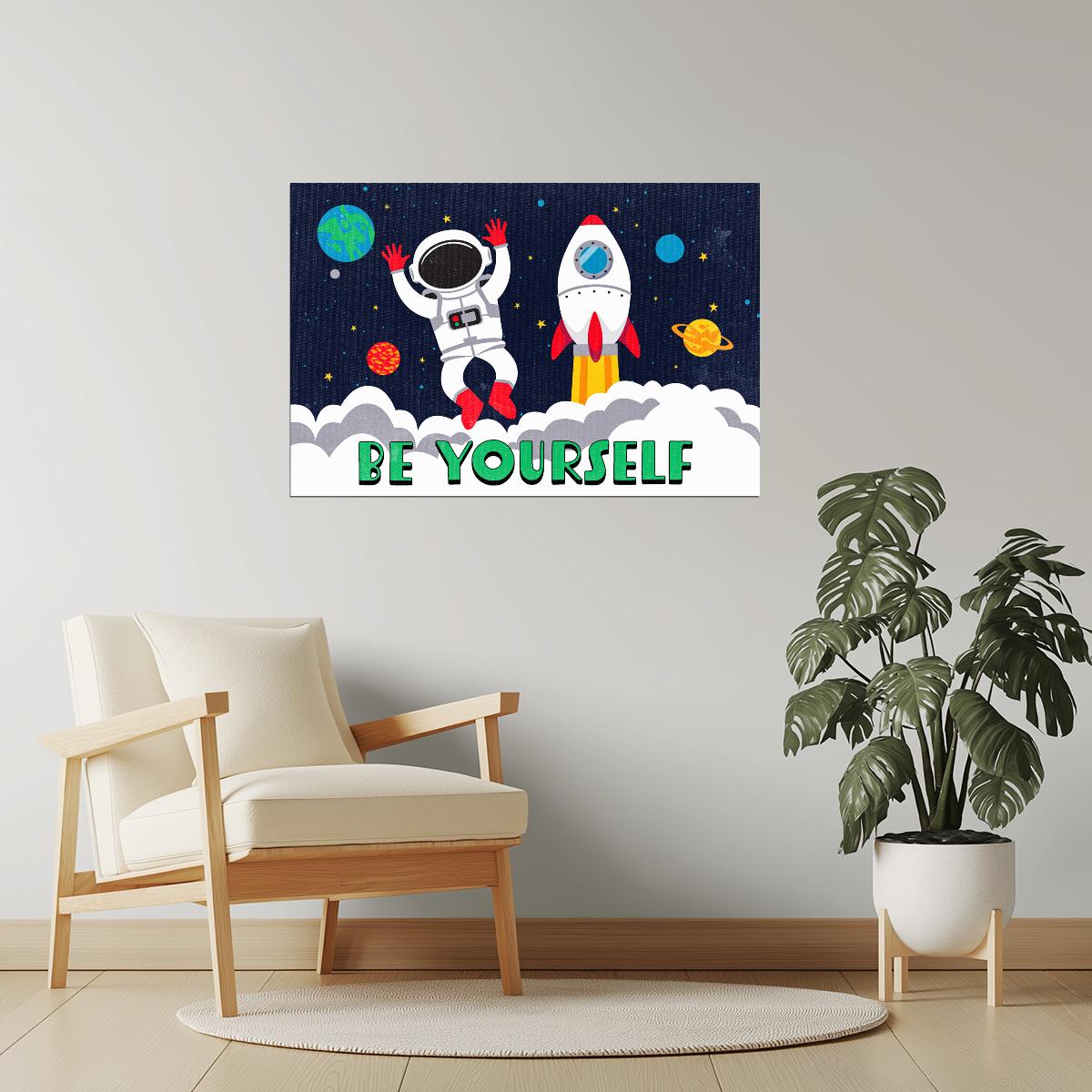 Be Yourself | Kids Space Wall Art Astronaut Poster