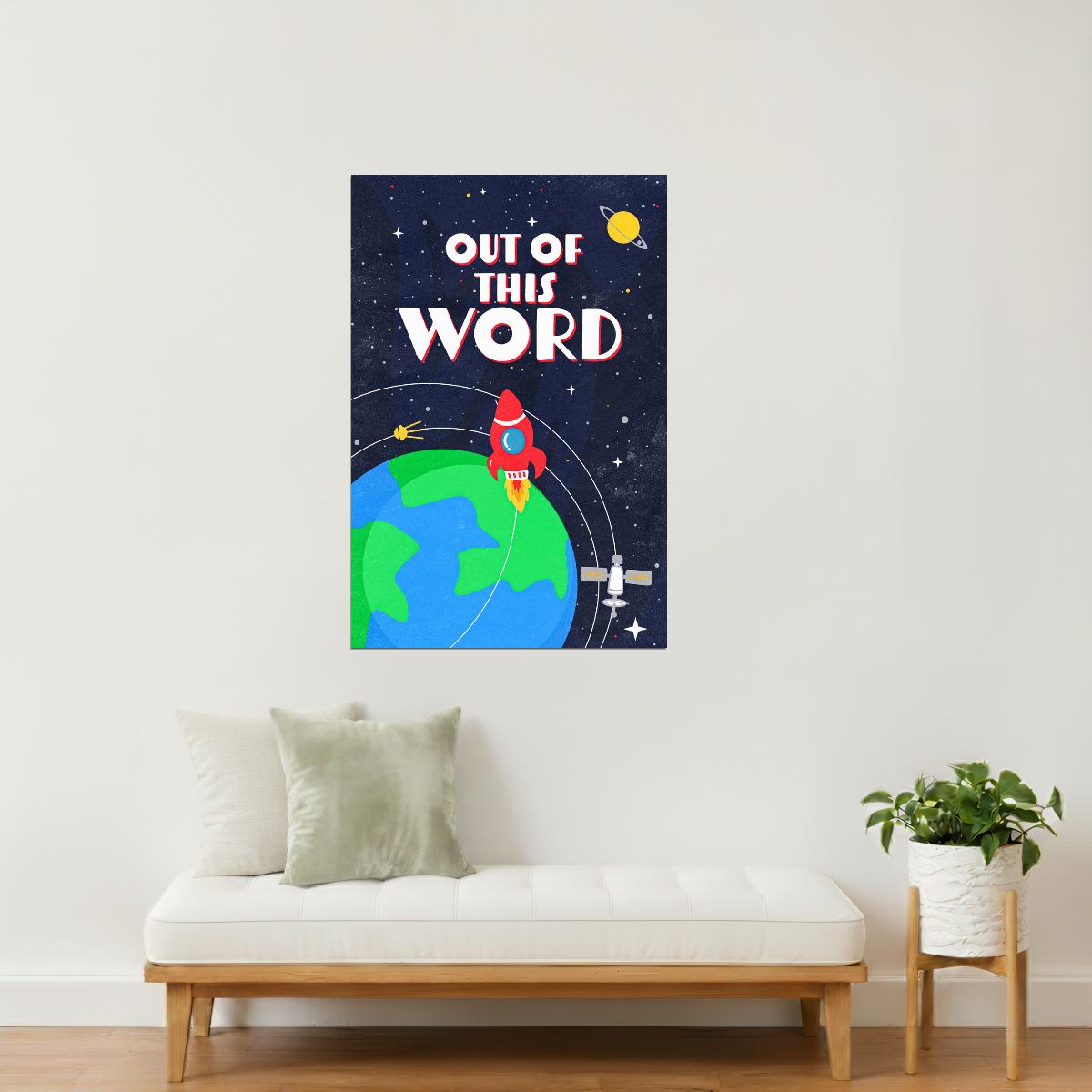 Out of This World | Kids Space Wall Art Rocket Poster