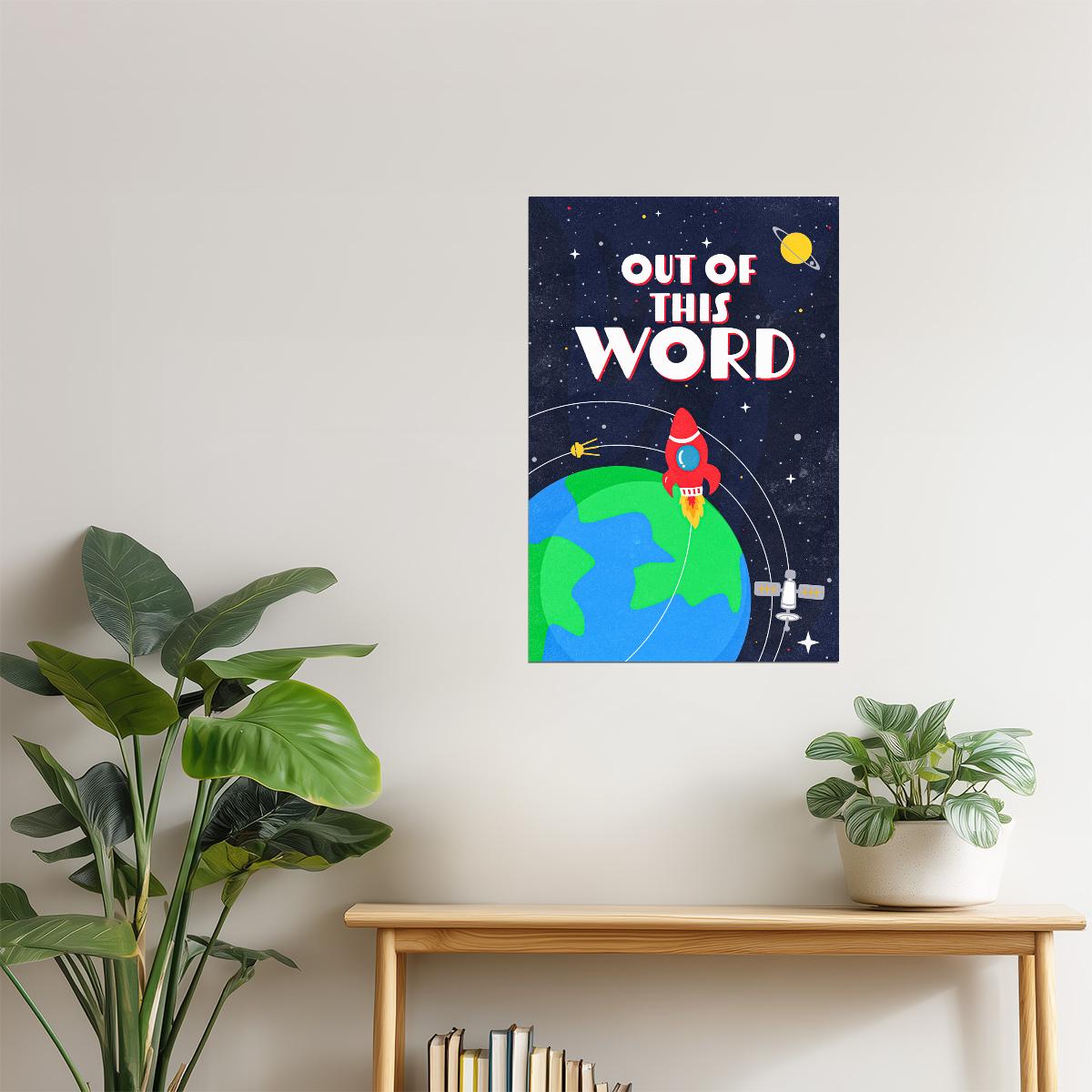 Out of This World | Kids Space Wall Art Rocket Poster