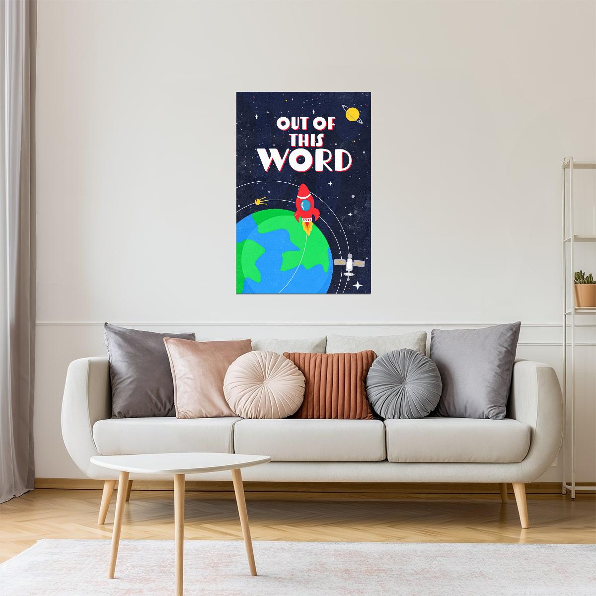 Out of This World | Kids Space Wall Art Rocket Poster