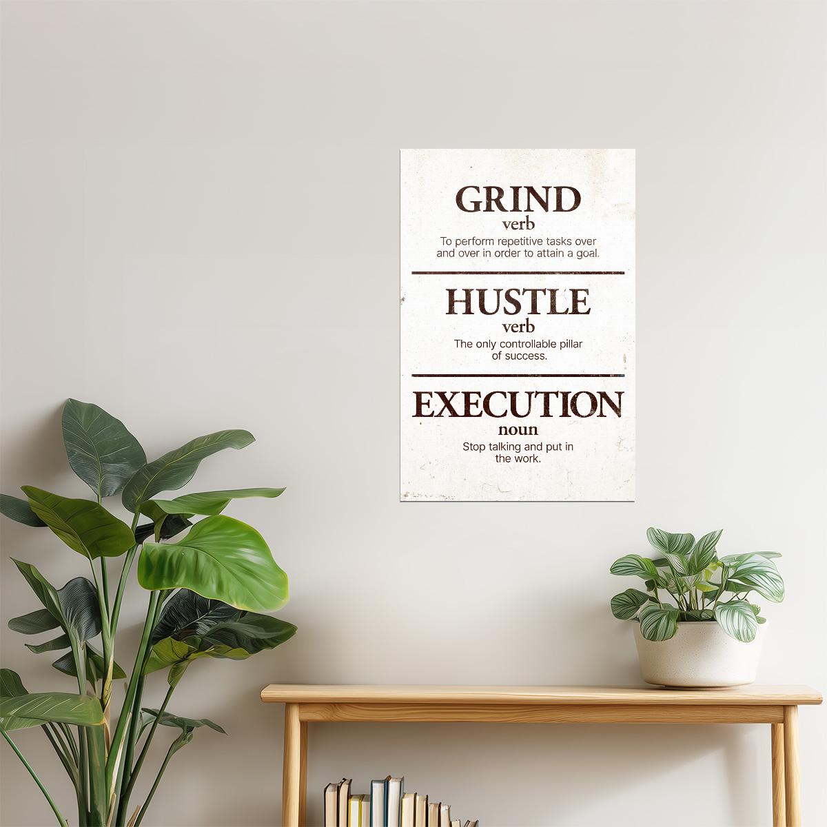 Grind Hustle Execution | Beige Minimalist Motivational Wall Art Poster