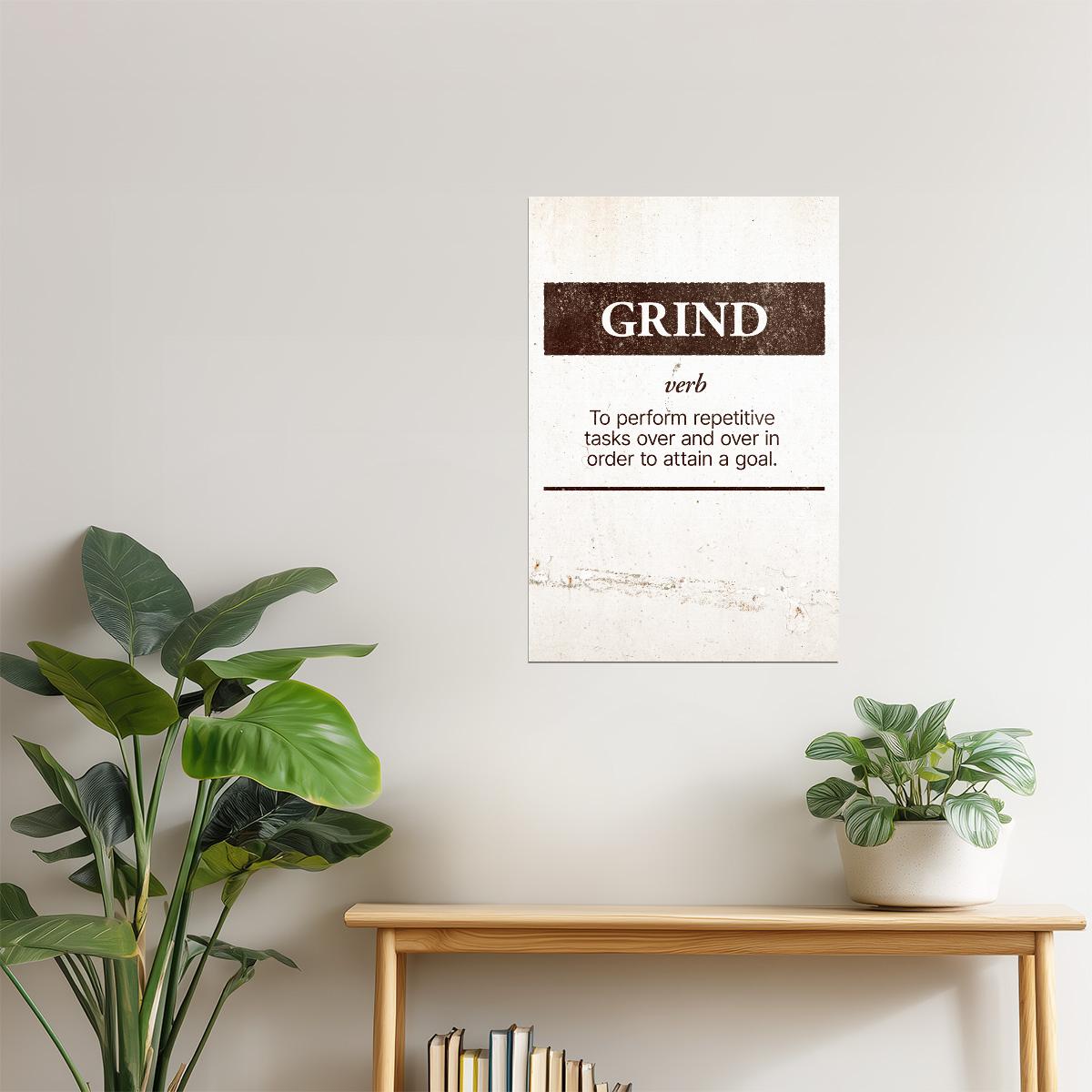 Grind | Beige Motivational Typography Print Poster