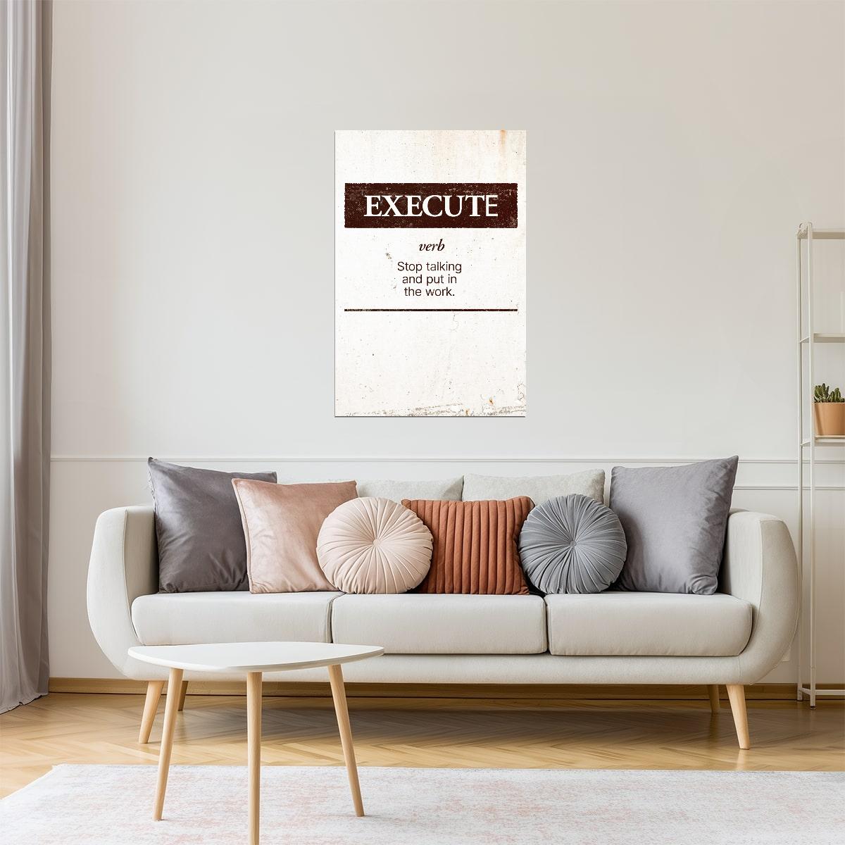 Execute | Beige Motivational Typography Wall Art Poster
