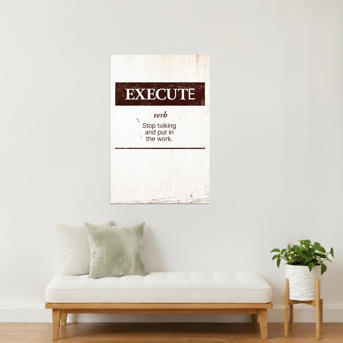 Execute | Beige Motivational Typography Wall Art Poster