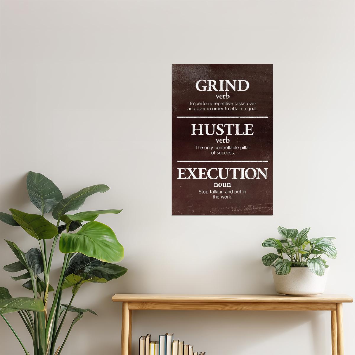 Grind Hustle Execution | Brown Minimalist Motivational Wall Art Poster