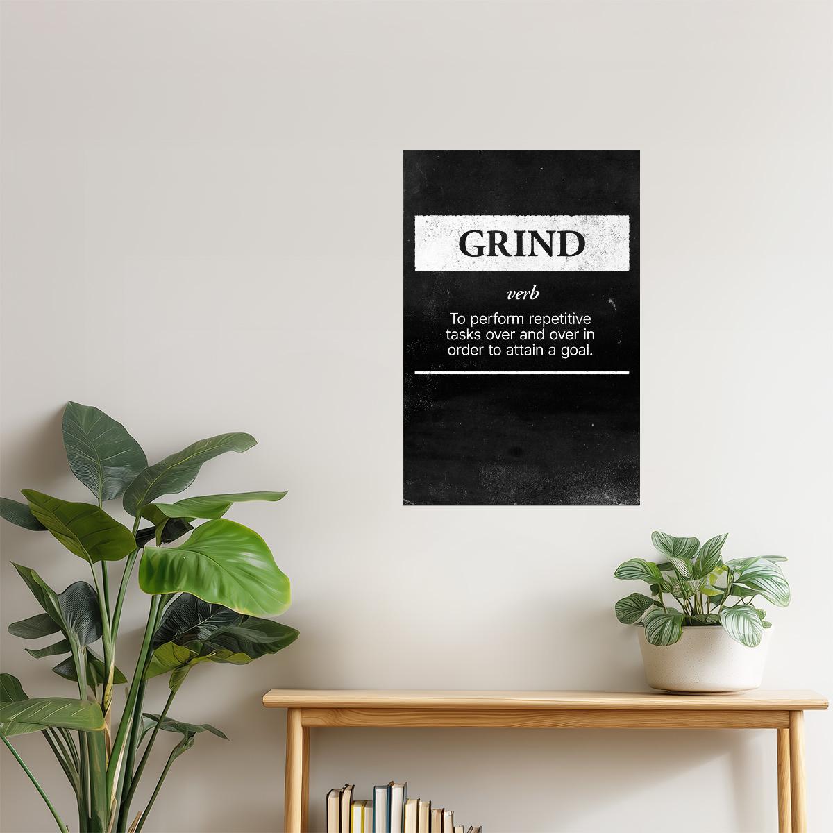 Grind | Black and White Motivational Typography Poster