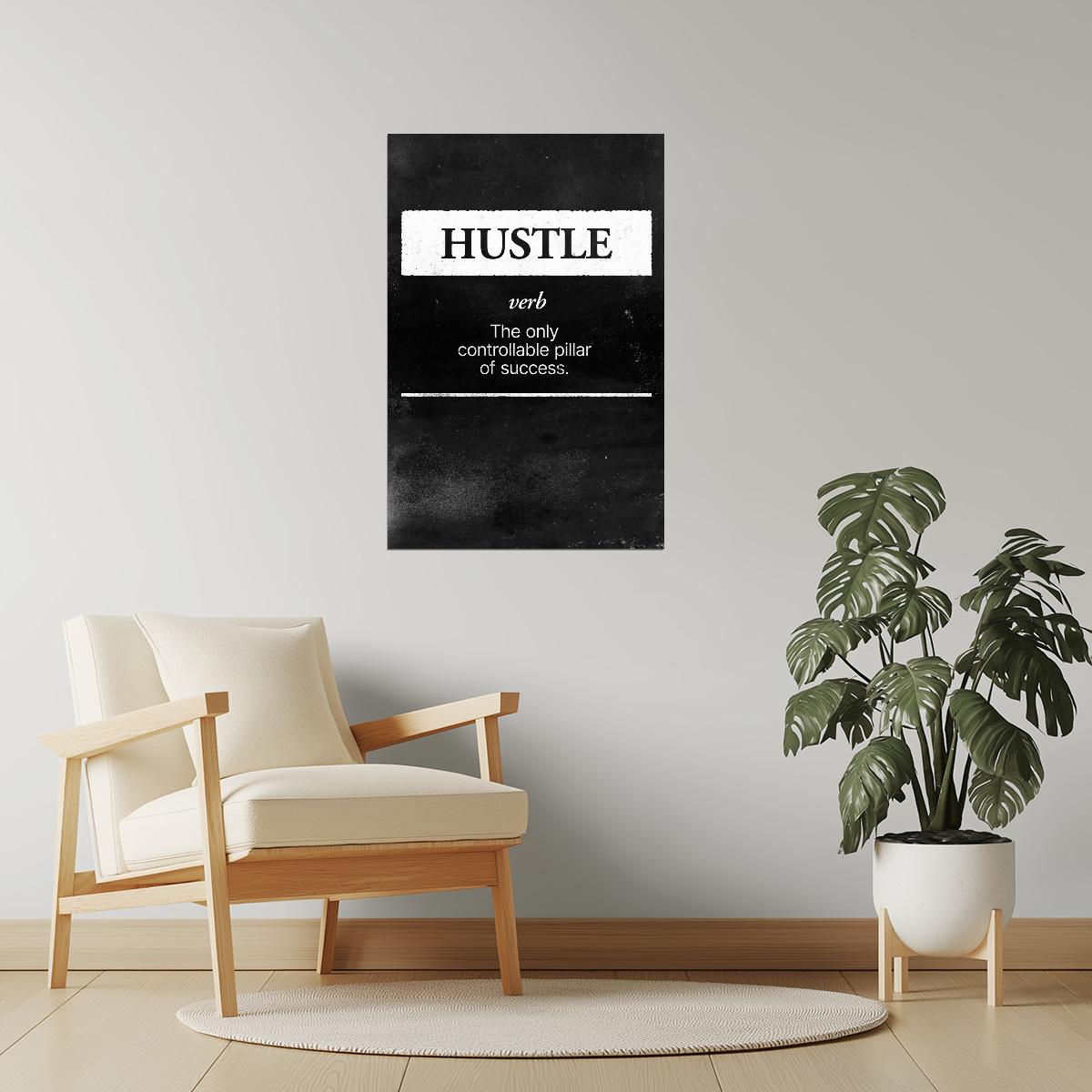 Hustle | Black and White Motivational Typography Print Poster