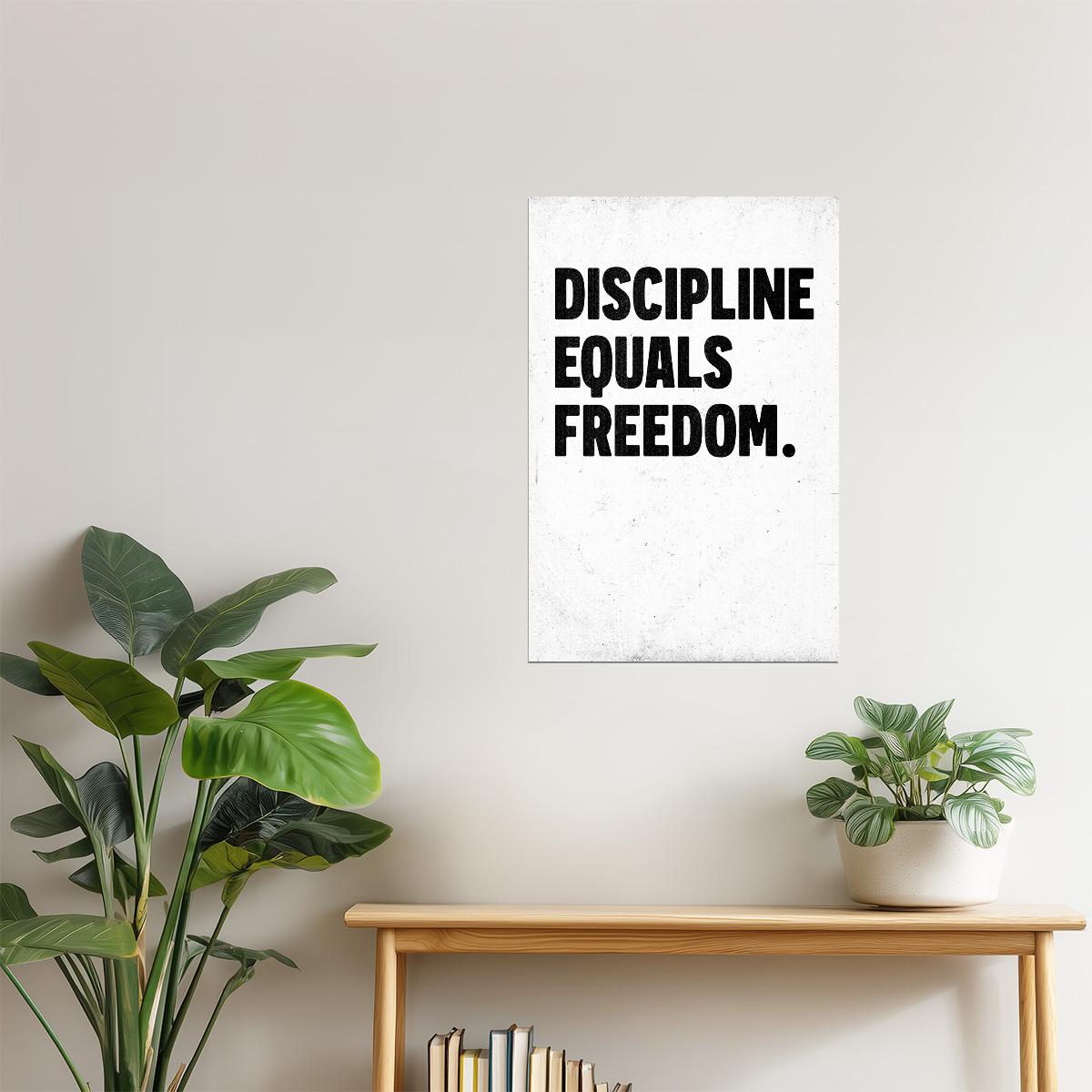 Discipline Equals Freedom | White Motivational Typography Poster
