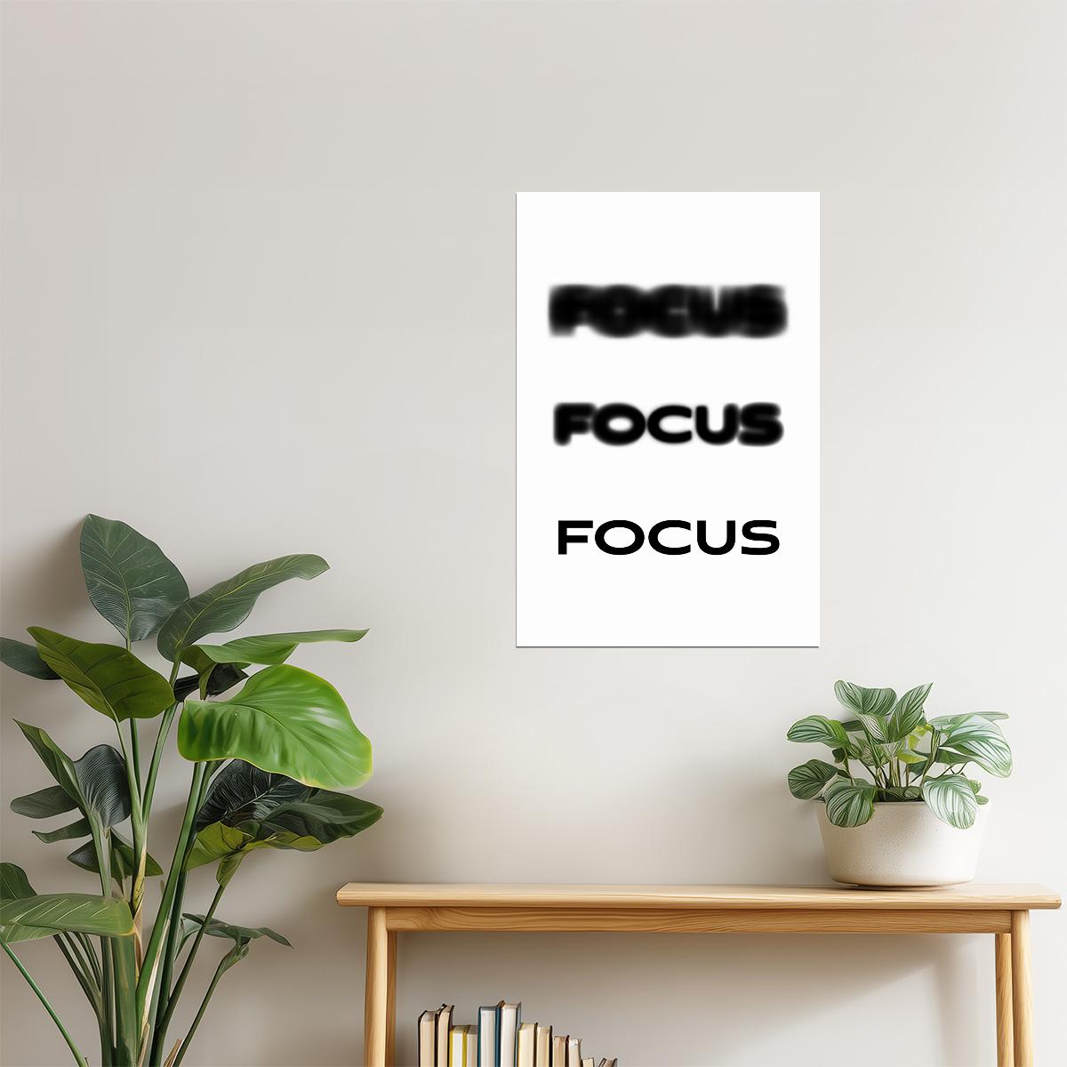 Focus | White Motivational Typography Poster