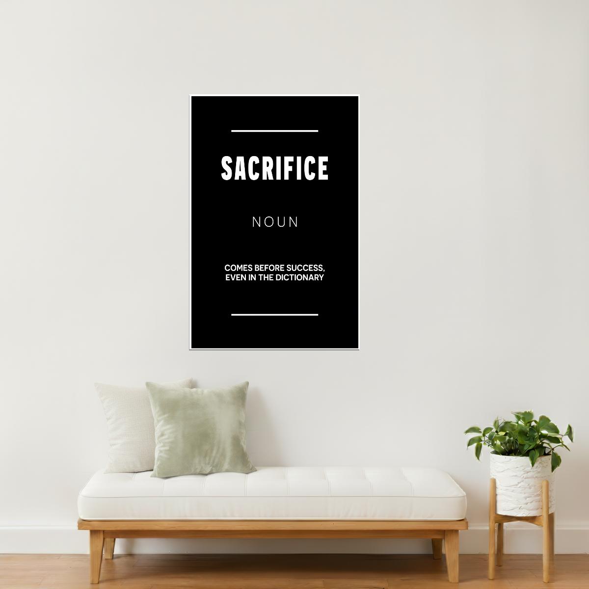 Sacrifice | Black Motivational Typography Poster
