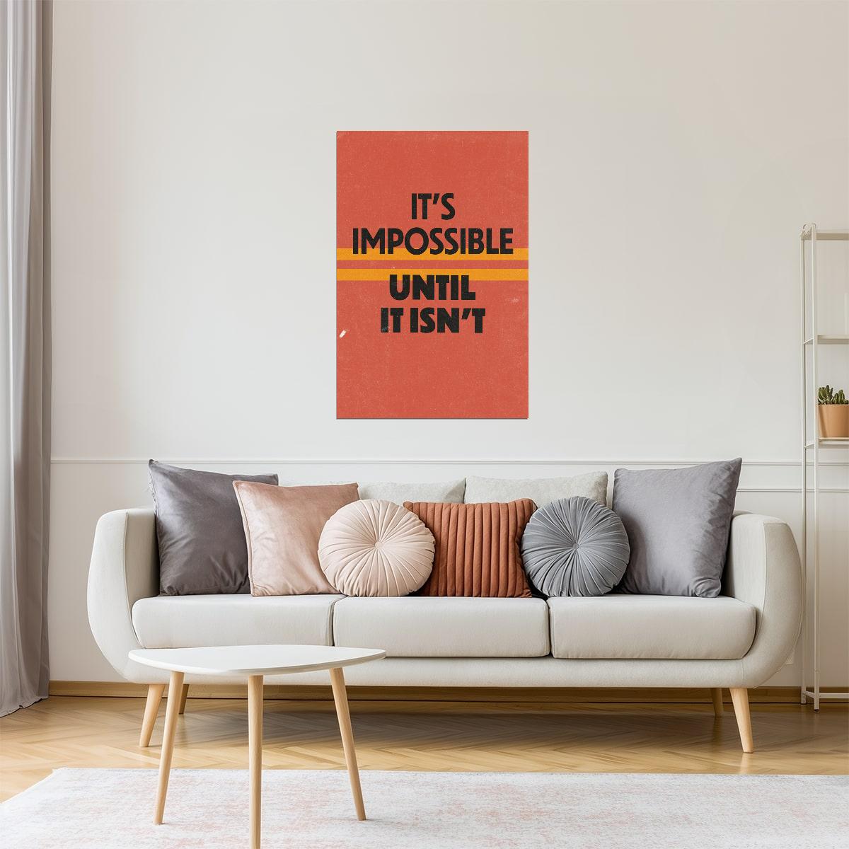 It’s Impossible Until It Isn’t | Motivational Fitness Wall Decor Poster