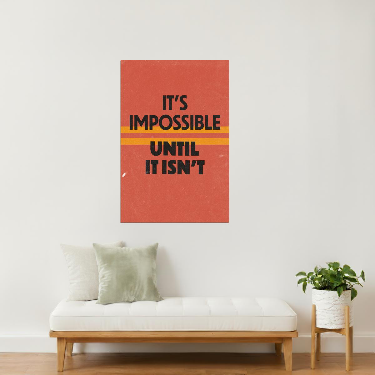 It’s Impossible Until It Isn’t | Motivational Fitness Wall Decor Poster