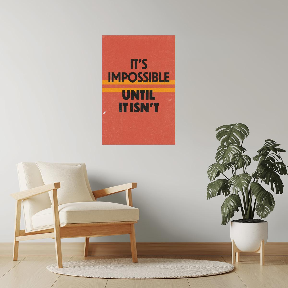 It’s Impossible Until It Isn’t | Motivational Fitness Wall Decor Poster