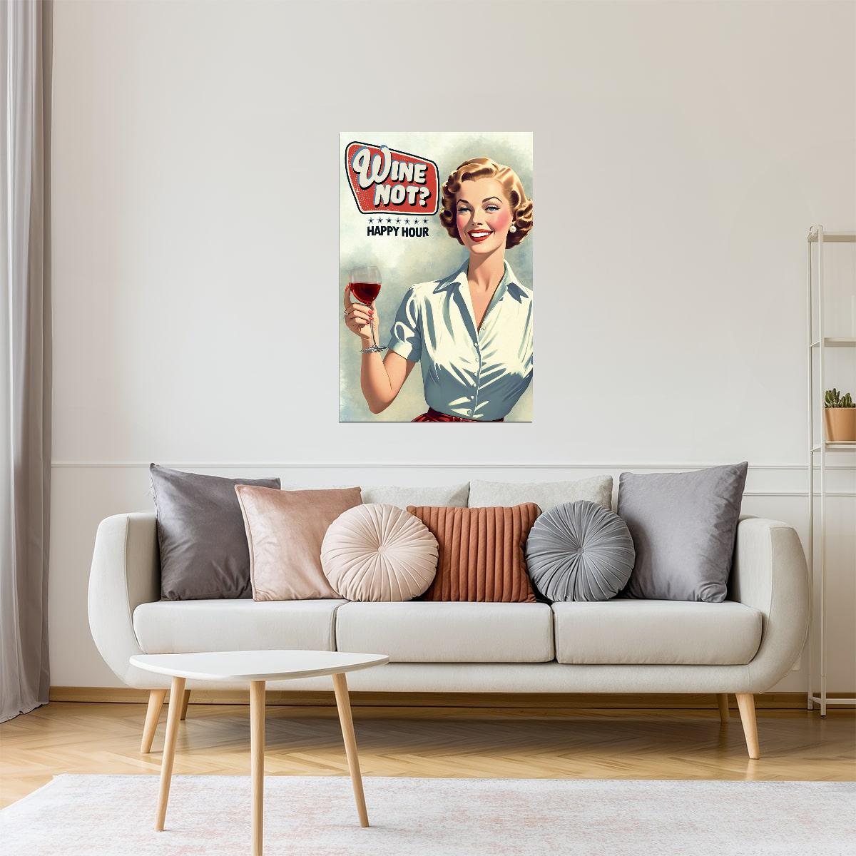 Wine Not | Funny Retro Kitchen Bar Wall Decor Poster