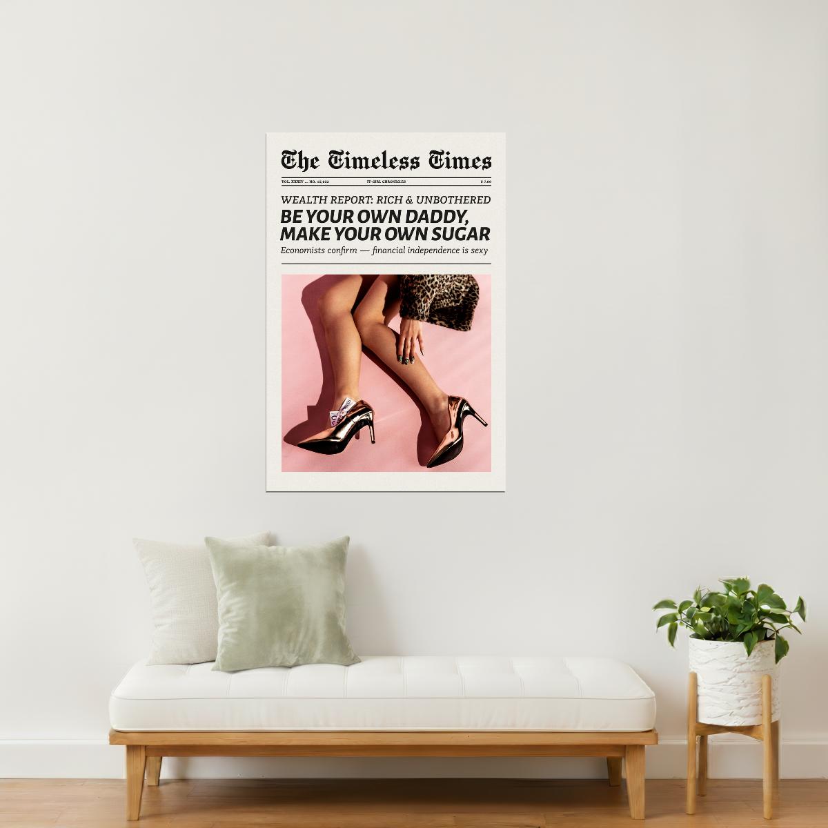 Be Your Own Daddy | Feminist Newspaper Print Poster