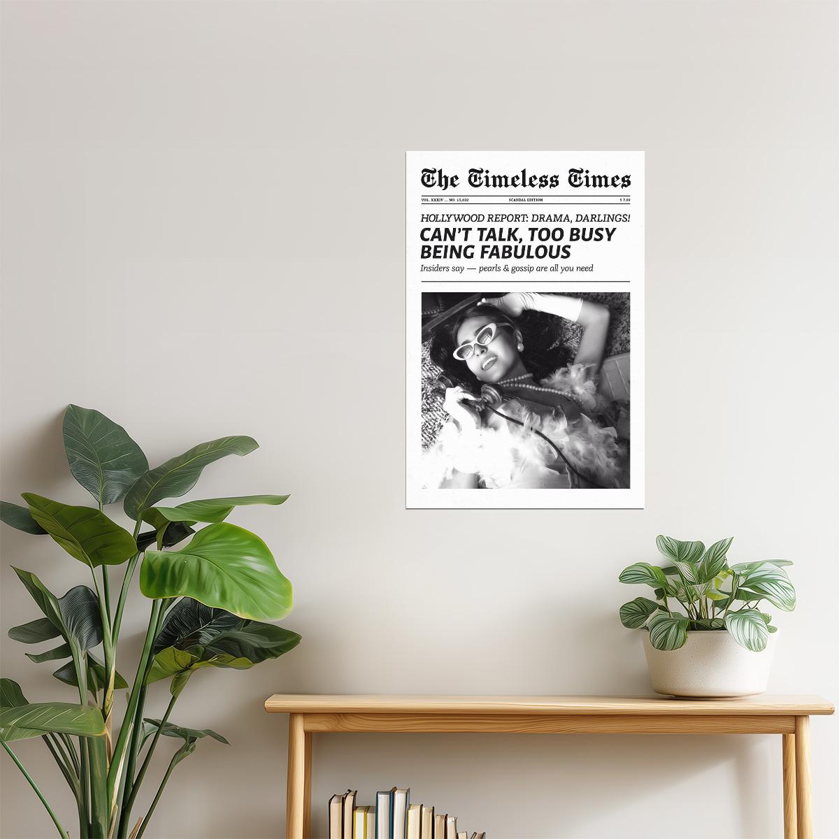 Too Busy Being Fabulous | Glam Newspaper Wall Art Poster