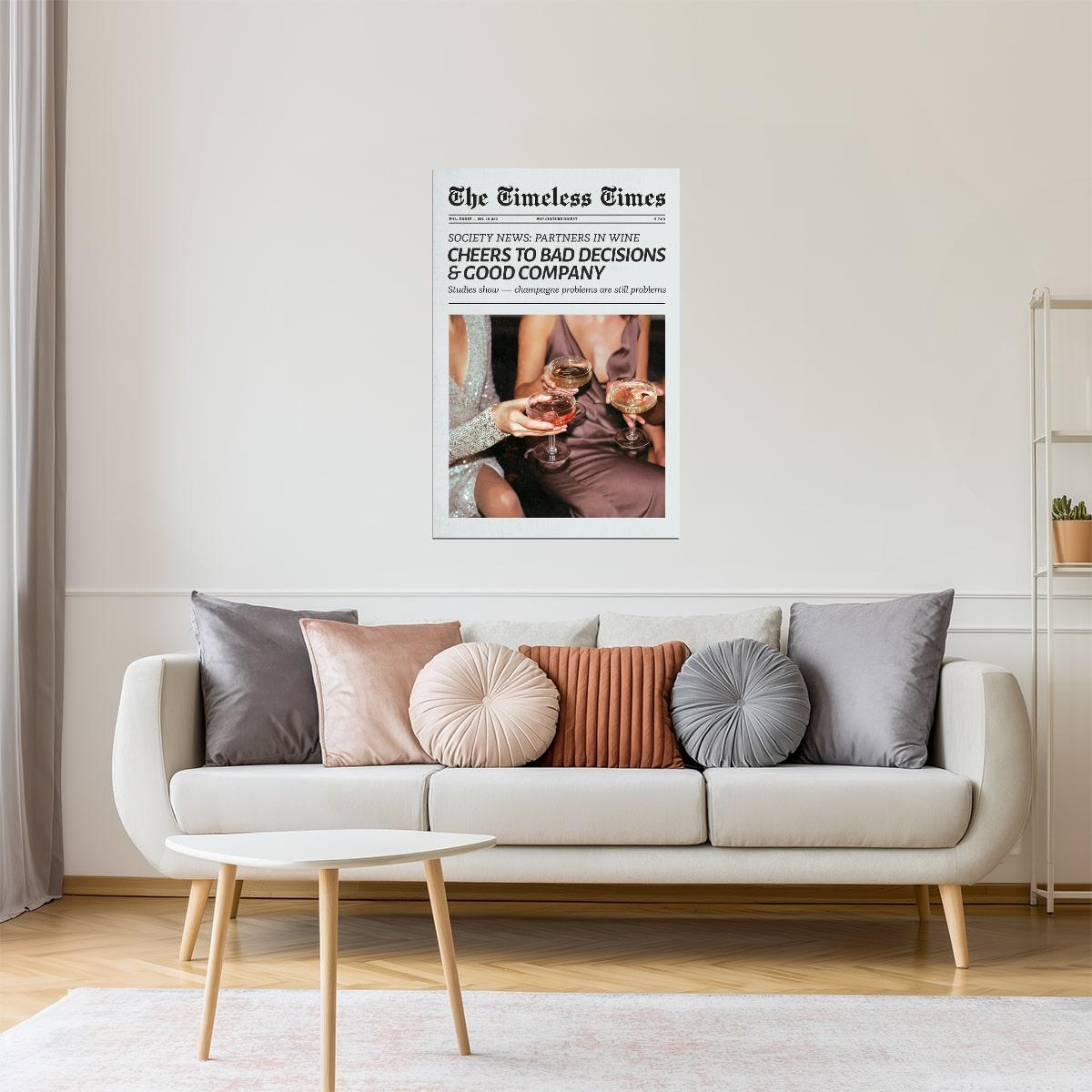 Cheers to Bad Decisions | Friendship Newspaper Print Poster