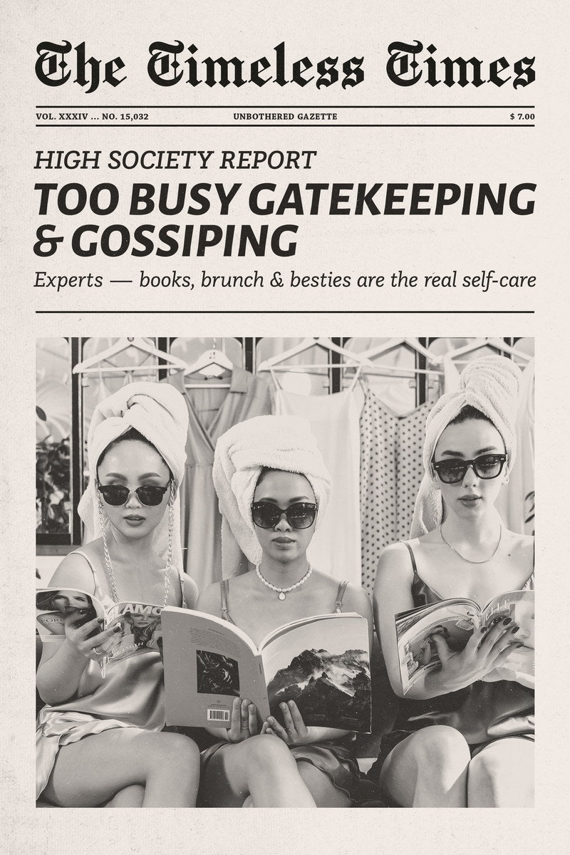 Too Busy Gossiping | Girl Gang Newspaper Wall Art Poster