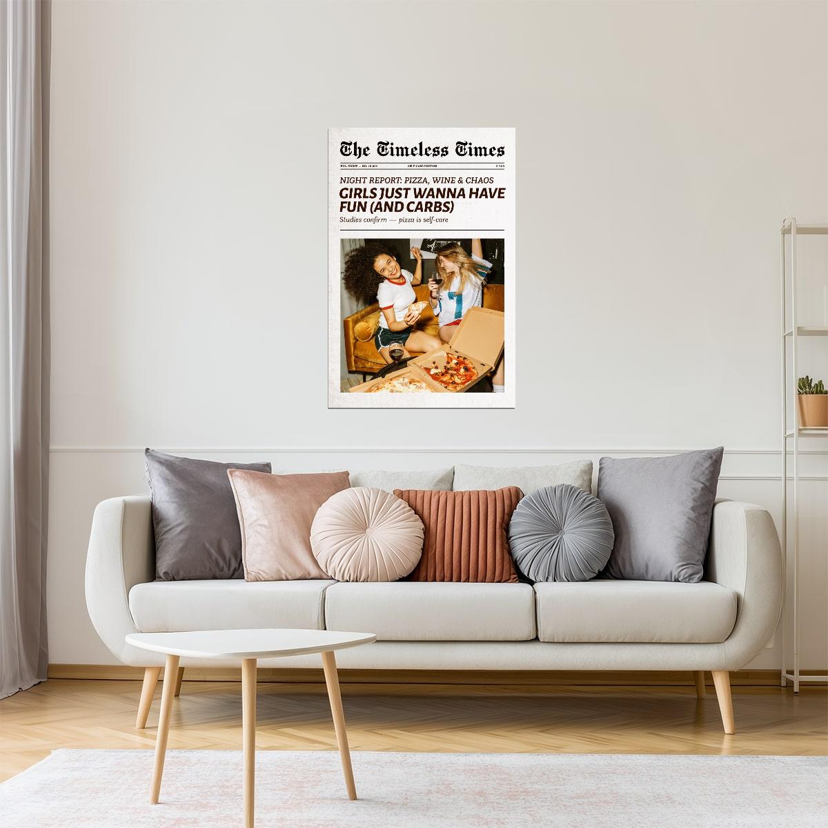 Girls Just Wanna Have Fun | Friendship Newspaper Wall Art Poster