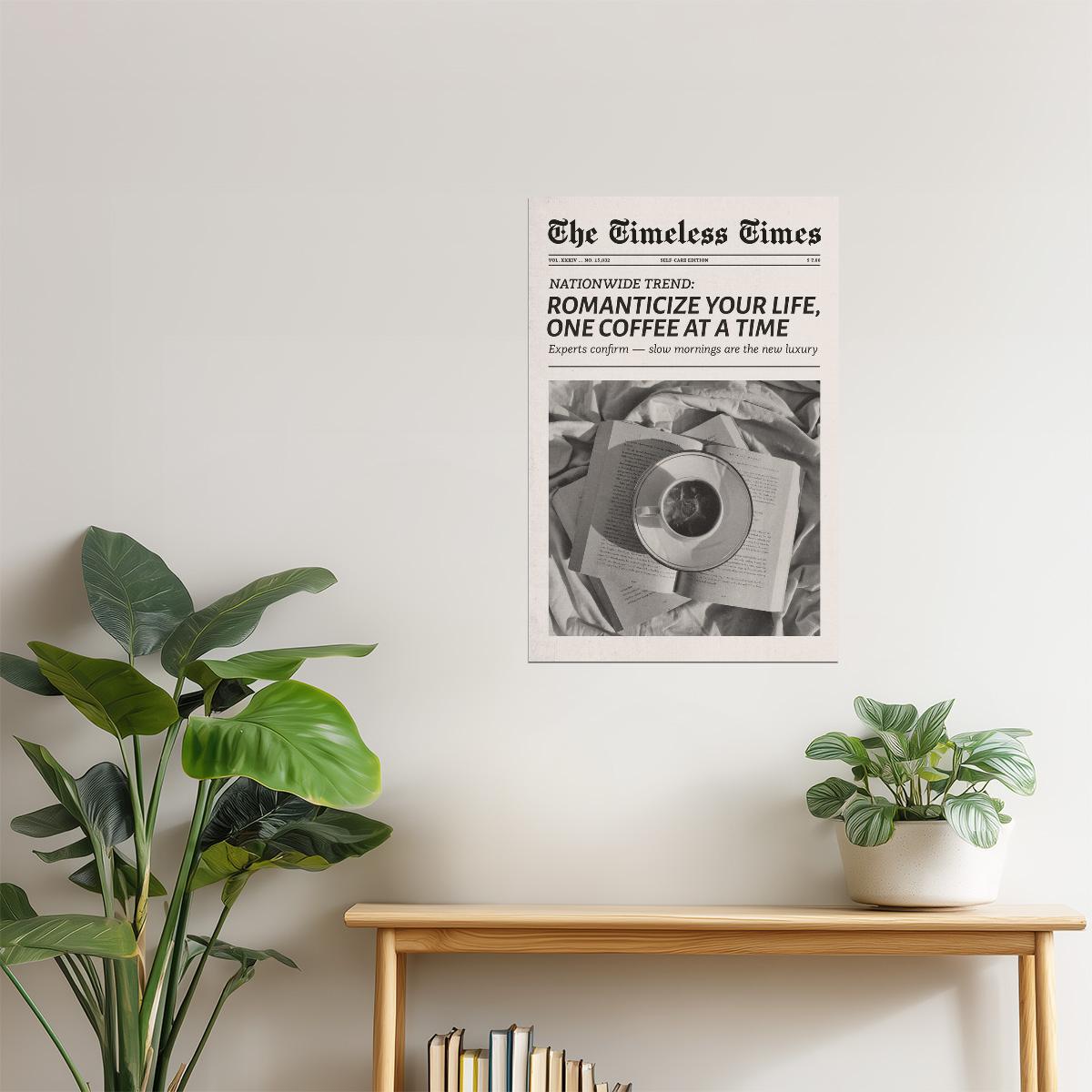 Romanticize Your Life | Coffee Newspaper Print Poster