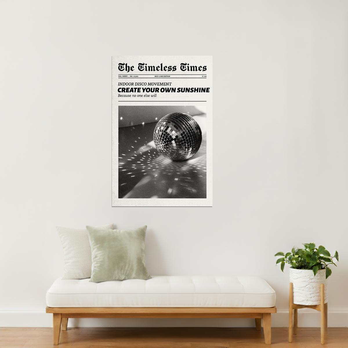 Create Your Own Sunshine | Disco Newspaper Print Poster