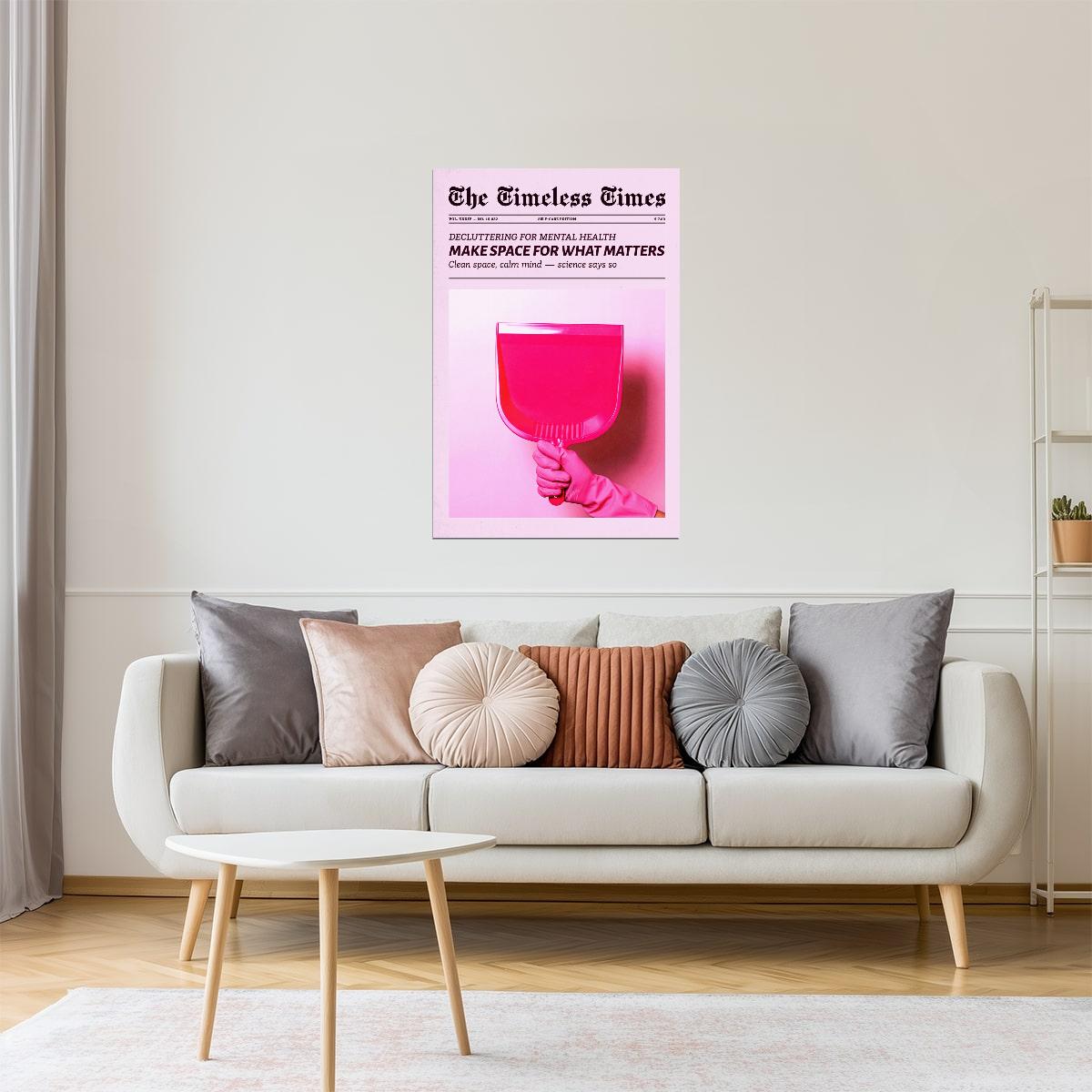 Make Space for What Matters | Pink Newspaper Print Poster
